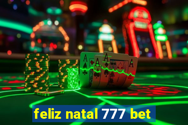 feliz natal 777 bet